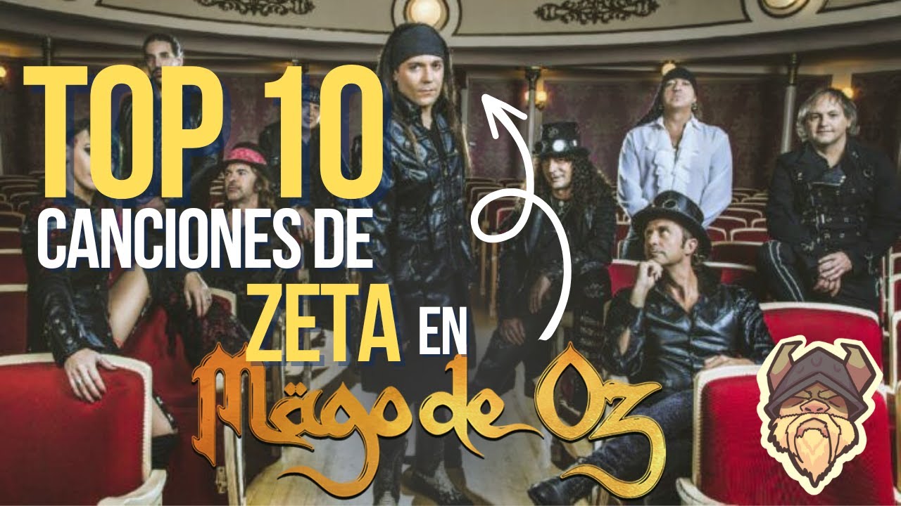 TOP 10 CANCIONES DE ZETA EN MAGO DE OZ 🤟🏻