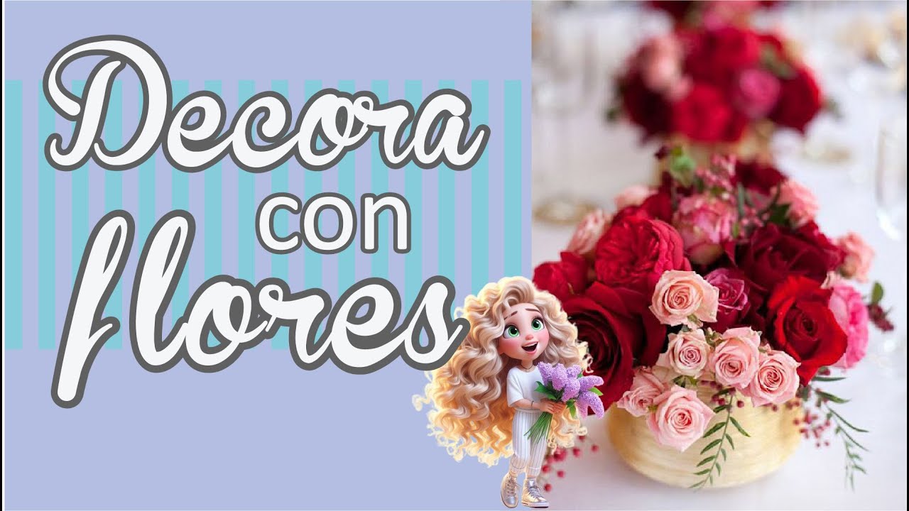 Decora FIESTAS con FLORES: Por qué Deberías Elegir Flores para tu Fiesta