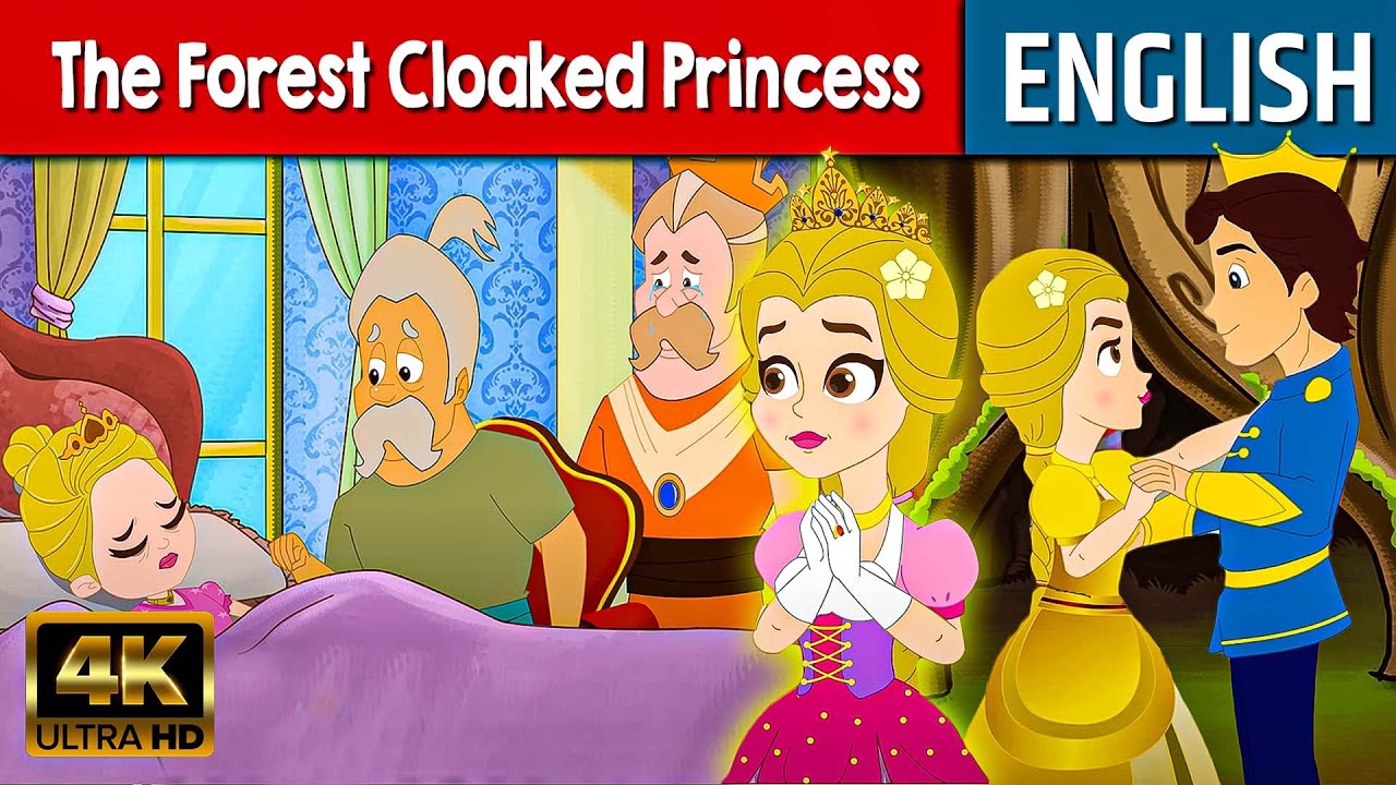 The Forest Cloaked Princess Story In English | Stories for Teenagers | Bedtime Stories | Fairy Tales