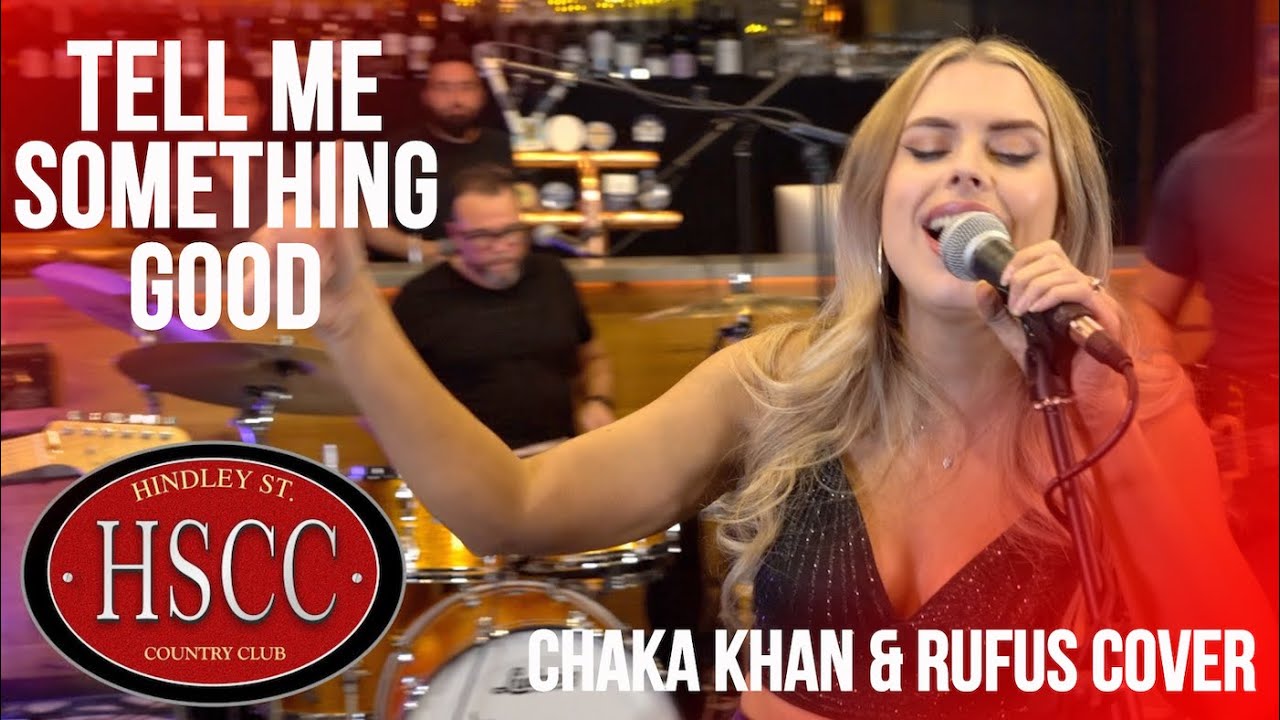 'Tell Me Something Good' (CHAKA KHAN & RUFUS) Cover by The HSCC