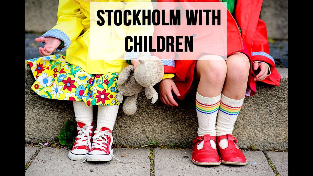 STOCKHOLM WITH CHILDREN... A FAMILY WEEKEND TRIP