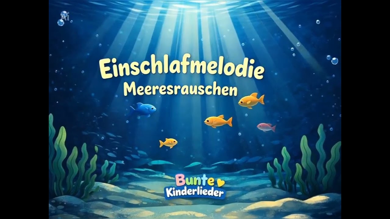 Einschlaflied Unterwasserwelt 🌊 Sanfte Musik für Kinder | Ruhige Einschlafmelodie