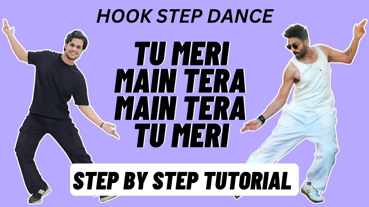 Tu Meri Main Tera Main Tera Tu Meri Hook Step Dance Tutorial | Tu Meri Main Tera Dance Tutorial