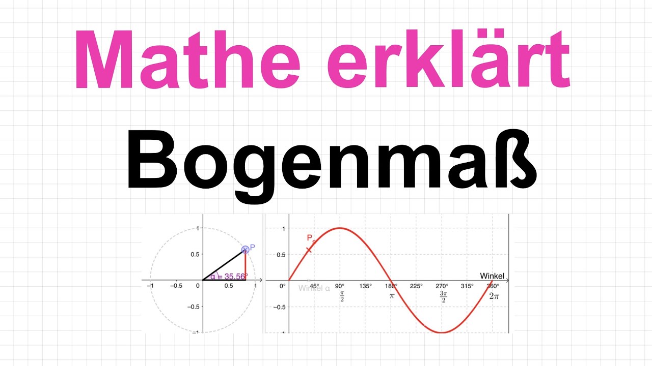 Bogenmaß: Mathe erklärt von Lars Jung