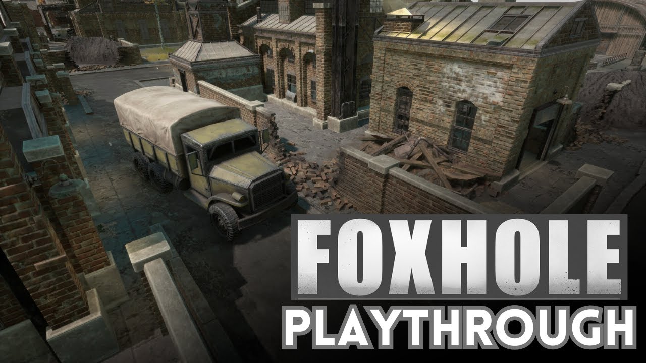 [FOXHOLE] How NOT to play this game | CO-OP MMO War Simulator