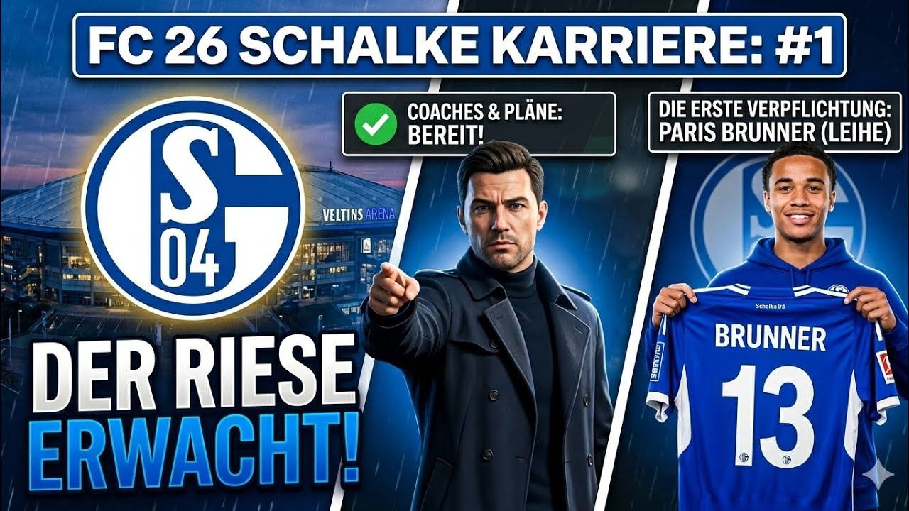 PARIS BRUNNER ZU SCHALKE! 🔥 Die neue Nummer 13 soll uns retten!|FC 26 Schalke #1