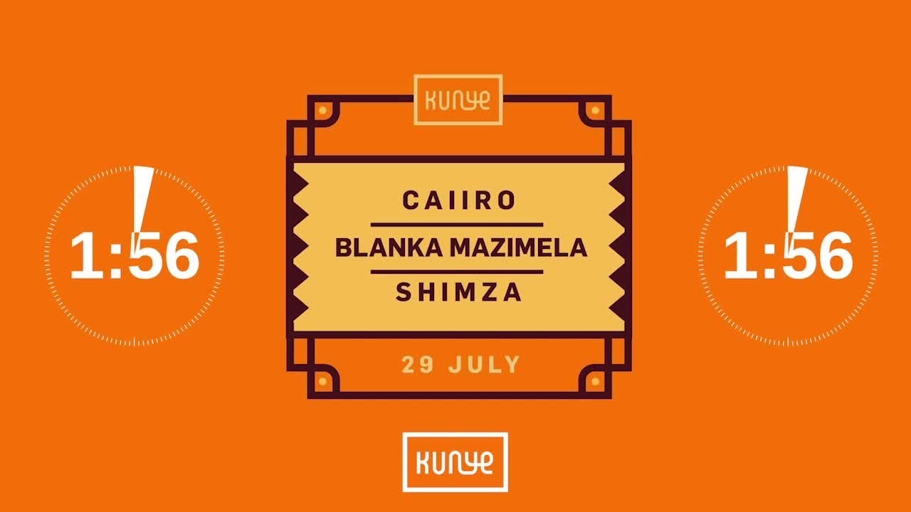 Kunye Live with Blanka Mazimela, Caiiro & Shimza