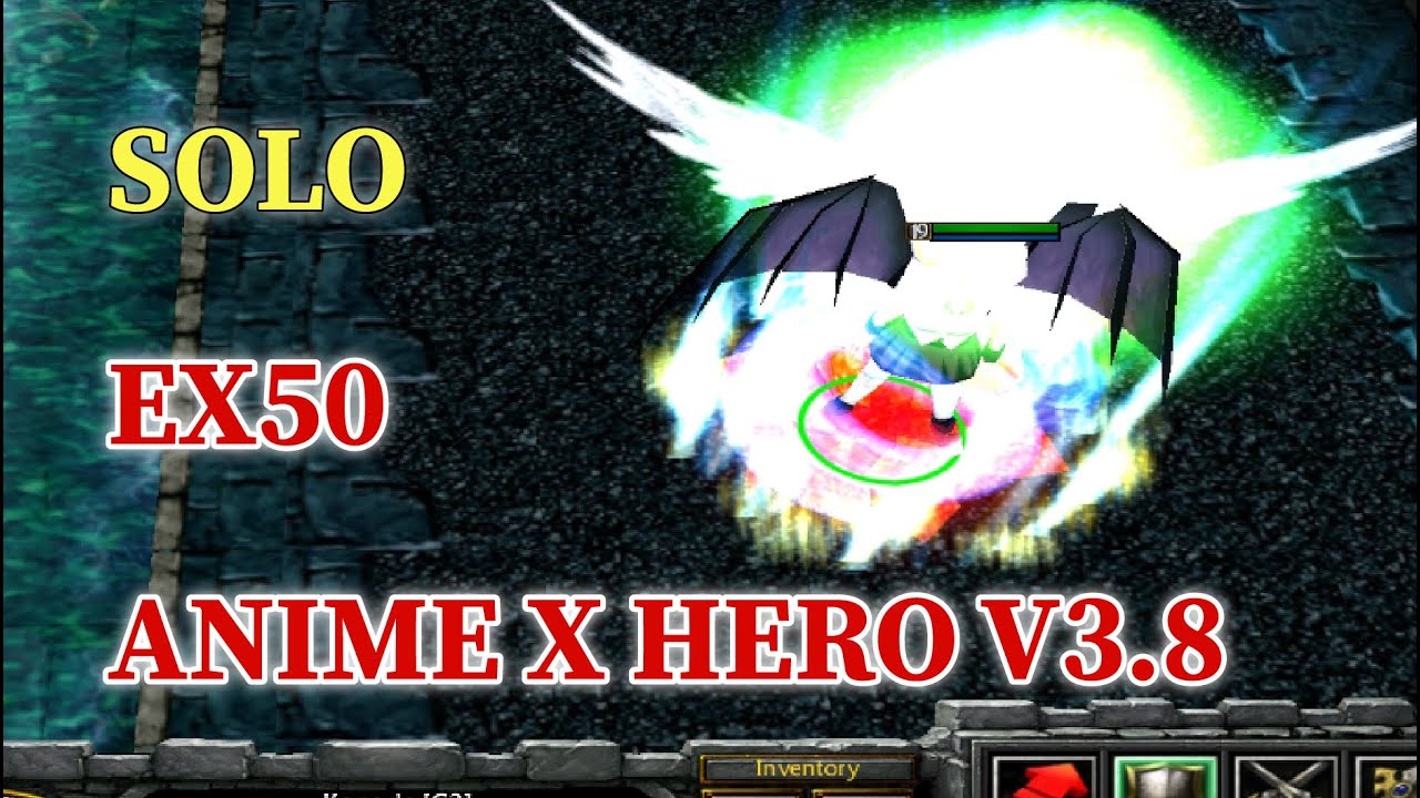 Anime x Hero v3.8 | Extreme 50 - Solo Win - Warcraft III
