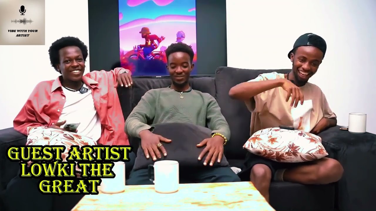 VIBE WITH YOUR ARTIST EPISODE 1 (FEAT LOWKI THE GREAT)