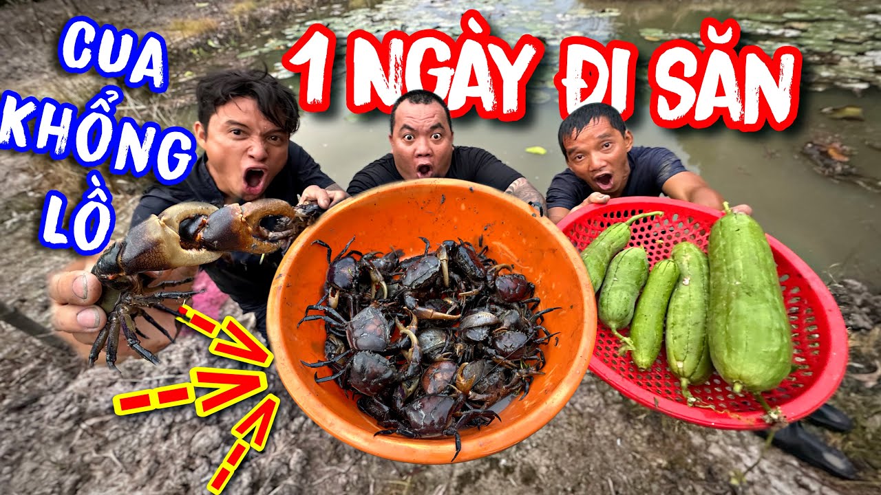 Cùng Thánh Xàm đi mò cua khổng lồ và bắt cá trong vườn nhiệt đới làm món ăn dân dã