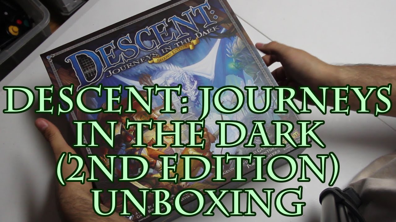 Descent: Journeys in the Dark (2nd Edition) Unboxing