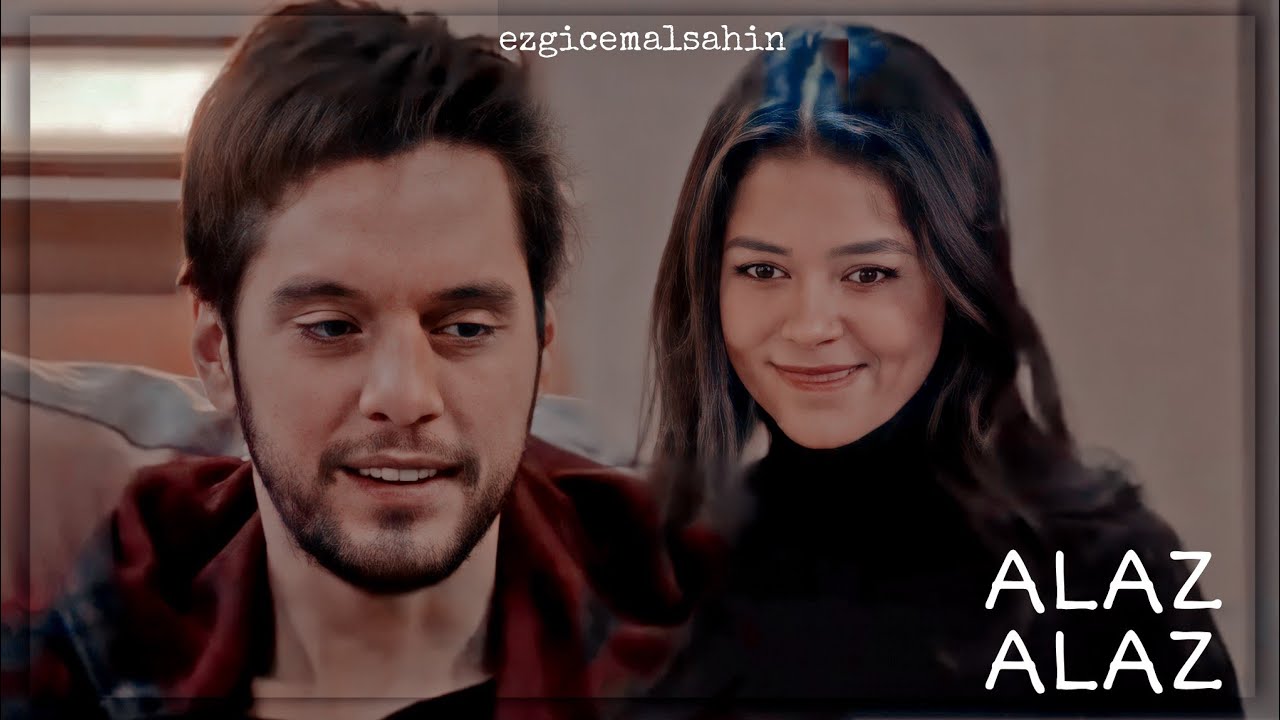 Ezgi Cemal Klip - ALAZ ALAZ