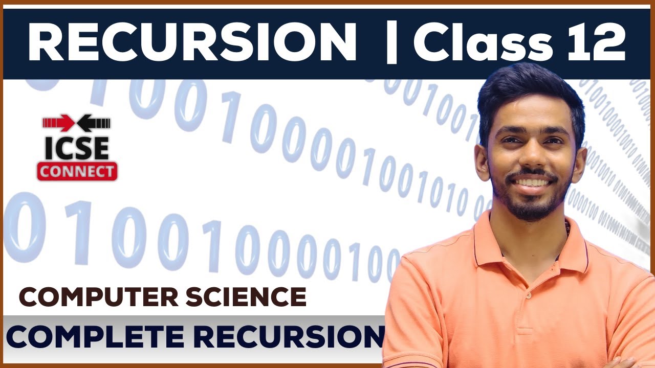 COMPUTER RECURSION | ONE SHOT | CLASS 12 ISC | BY PRATEIK SIR | ICSE Connect