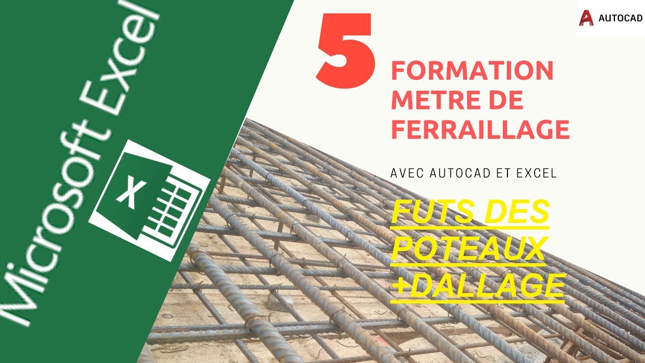 8 Formation de métré de ferraillage (Fut de poteaux+Dallage)