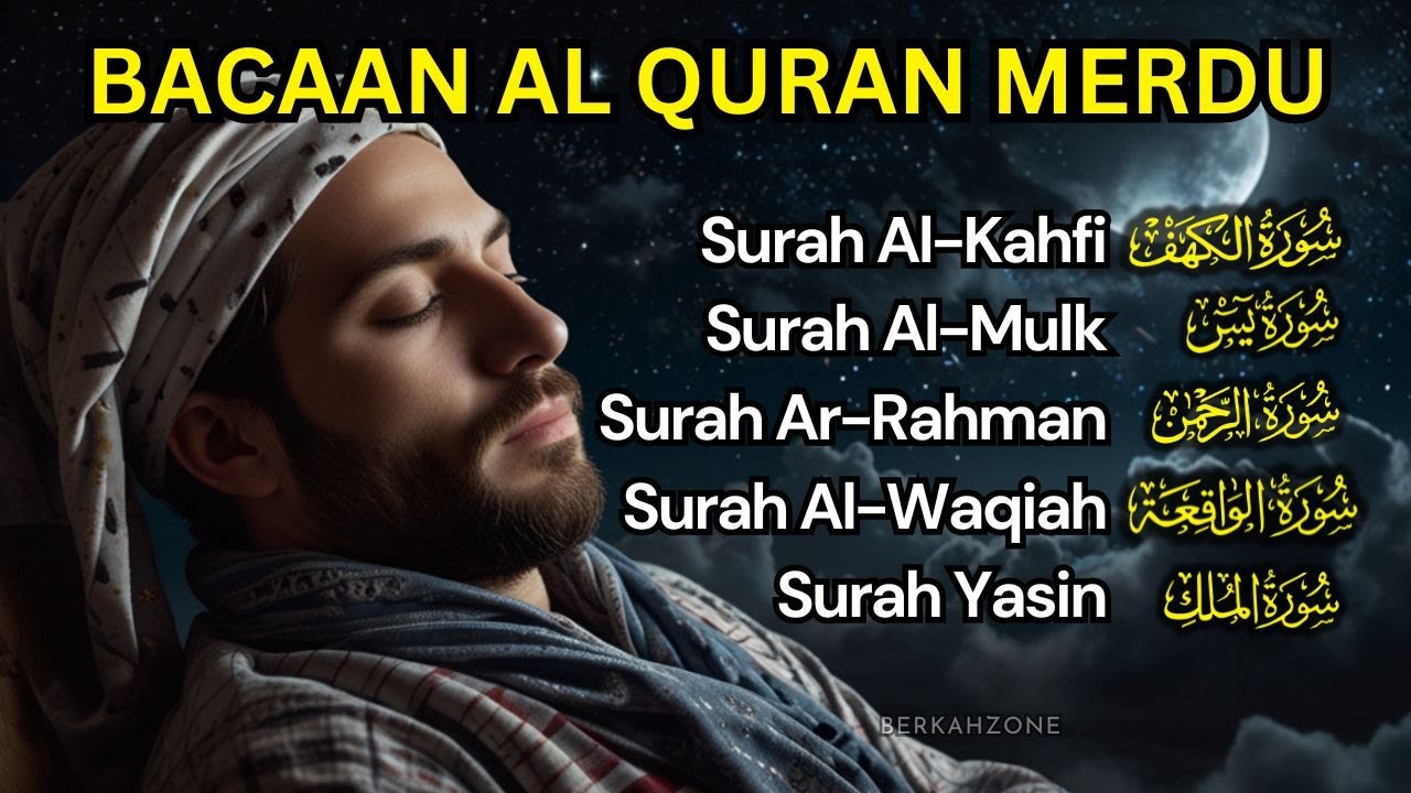 Murotal Merdu Pengantar Tidur Surah AL KAHFI, AL MULK, AR RAHMAN, YASIN, AL WAQIAH | Ngaji Merdu