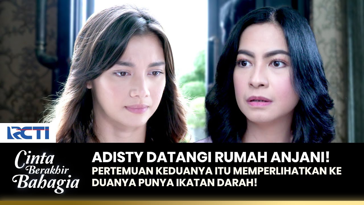 SANGAT BERANI! Adisty Datangi Rumah Bu Anjani, Plotwist! | CINTA BERAKHIR BAHAGIA | Eps.19 (2/4)