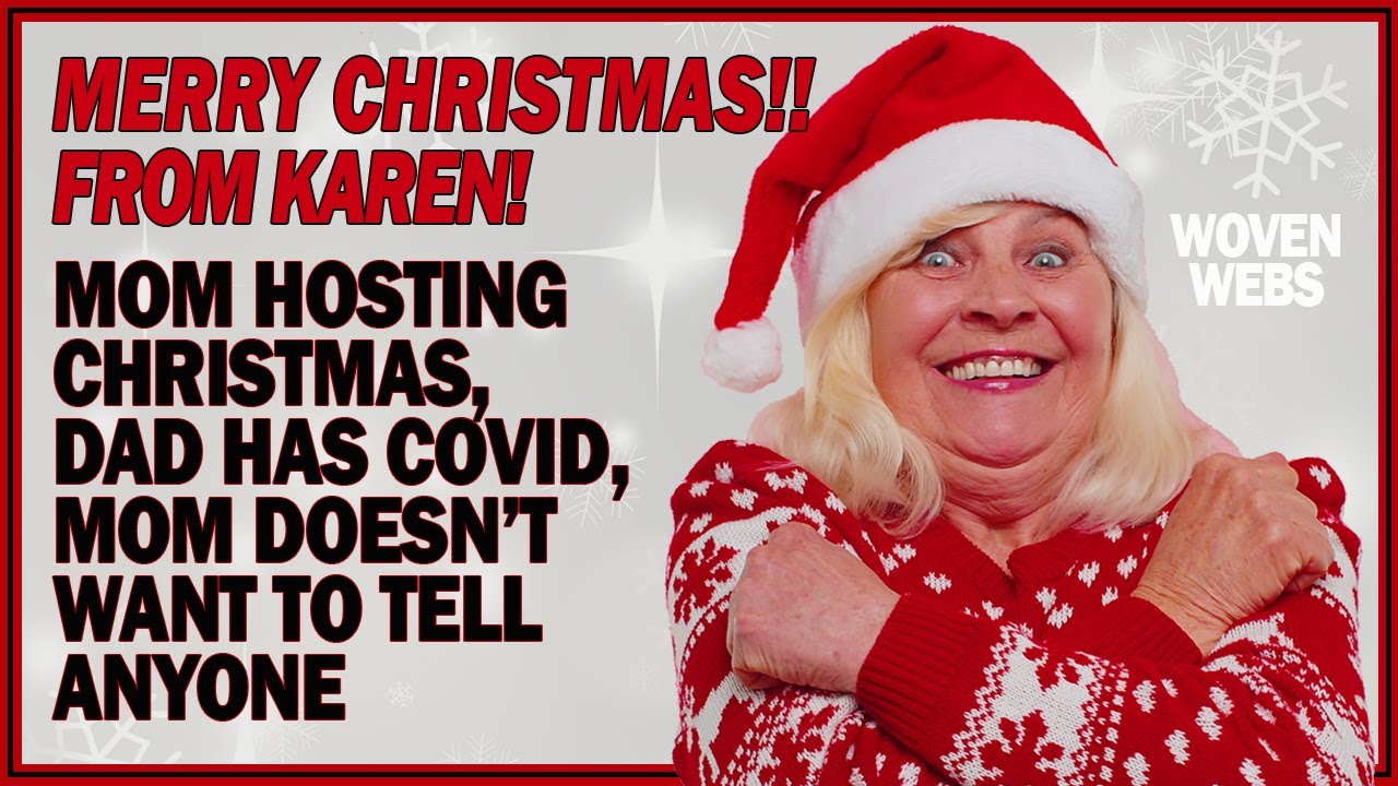 Mom Hosting Christmas & Not Telling Guests My Dad has Covid.