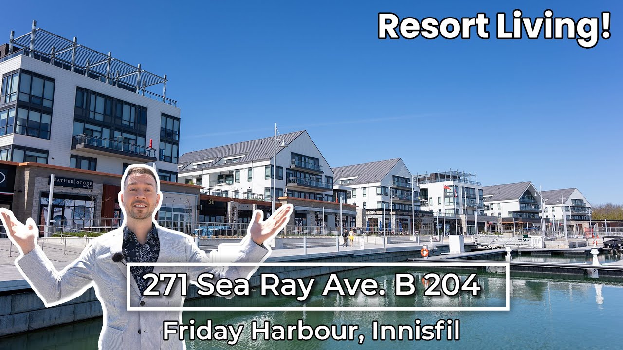 271 Sea Ray Ave. B 204 | Friday Harbour, Innisfil  | Resort Living!