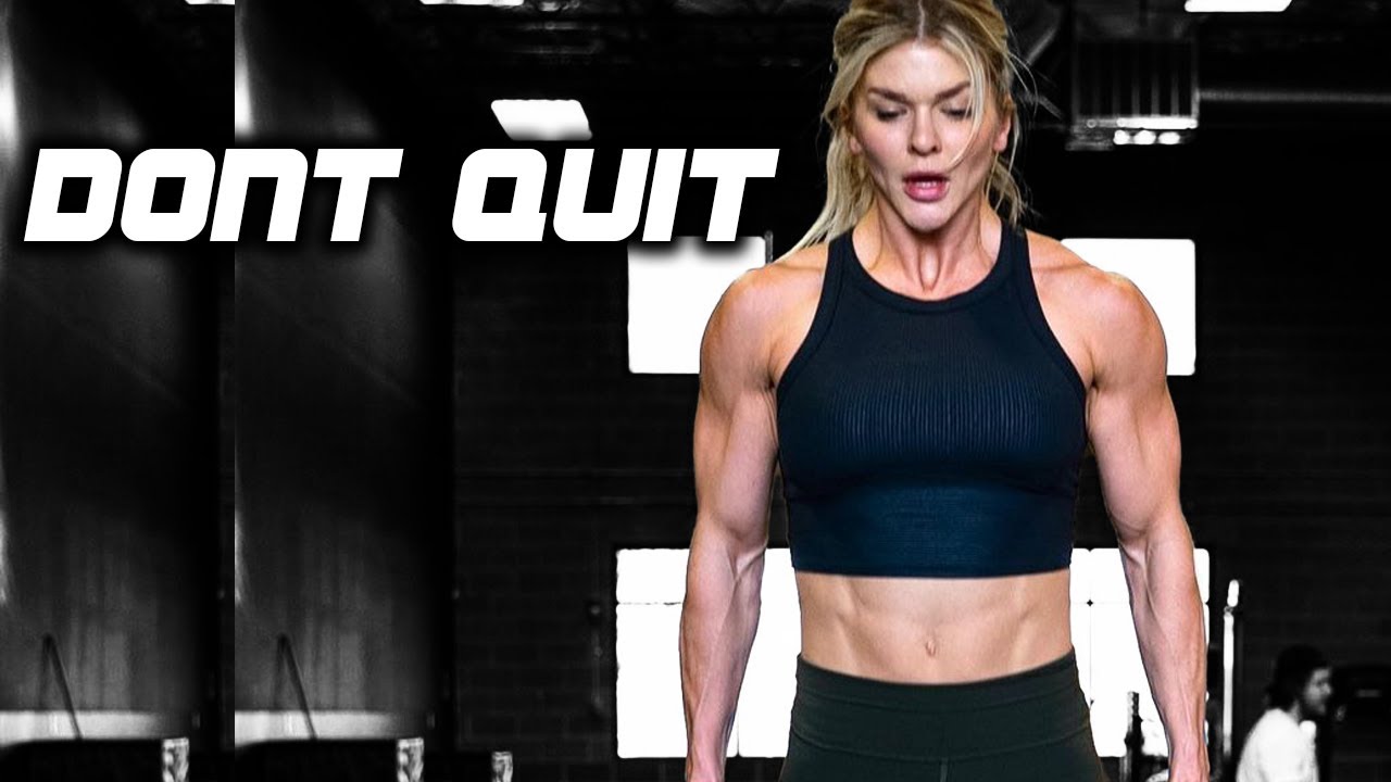 DON'T QUIT   Female Fitness Motivation 🔥 Natasha Aughey, Brooke Ence, Tia Clair Toomey