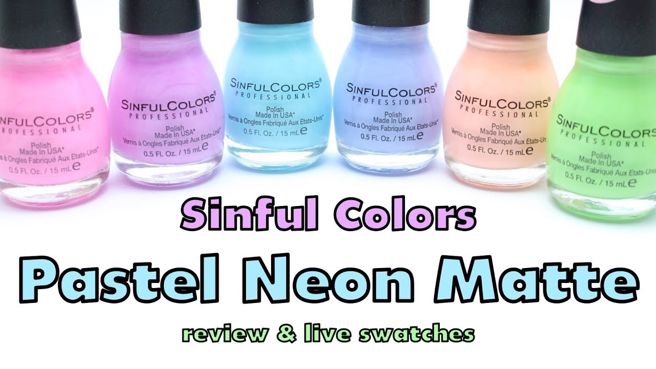 Sinful Colors Pastel Neon Mattes ~ Review and Live Swatches!