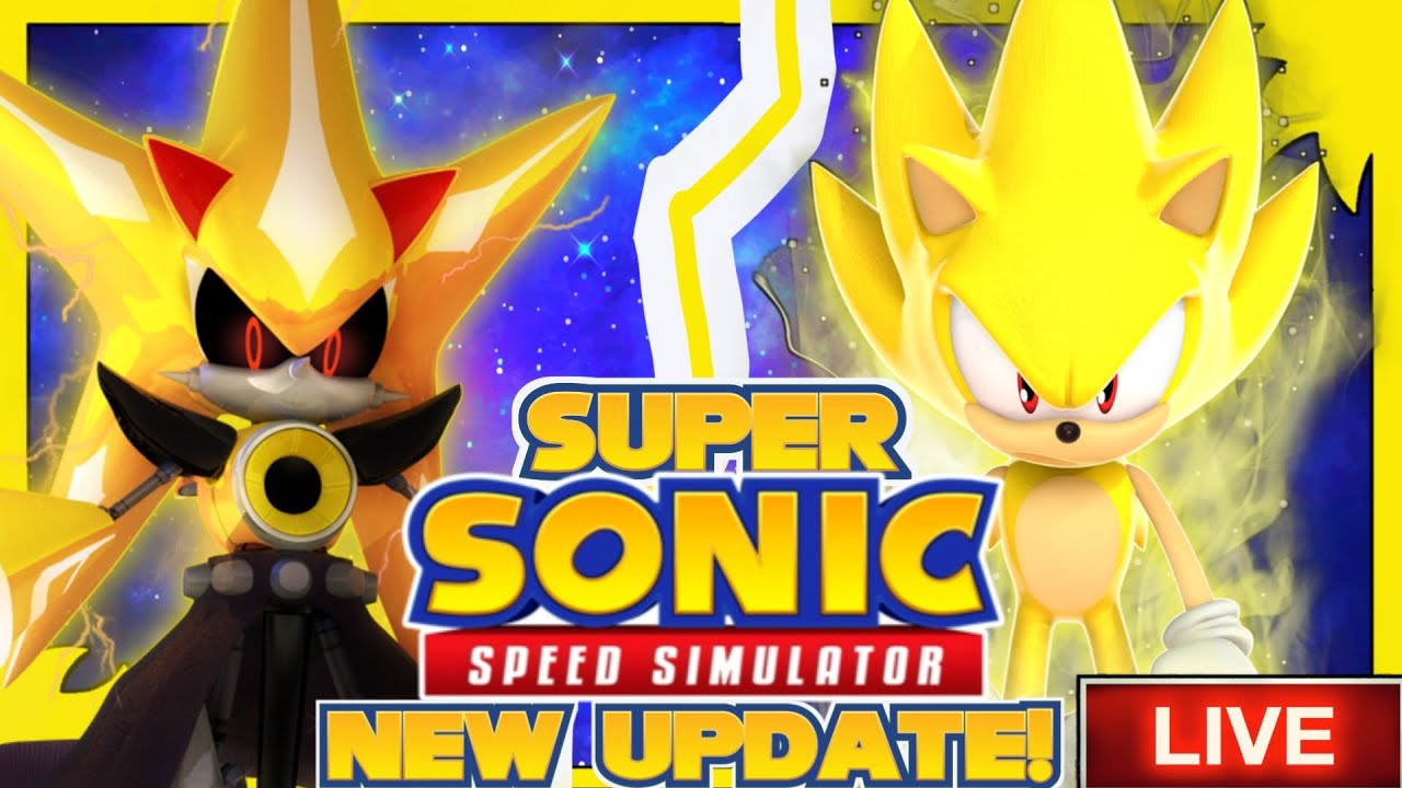 SUPER Sonic Is BACK In Sonic Speed Simulator! *NEW* Update LIVE!