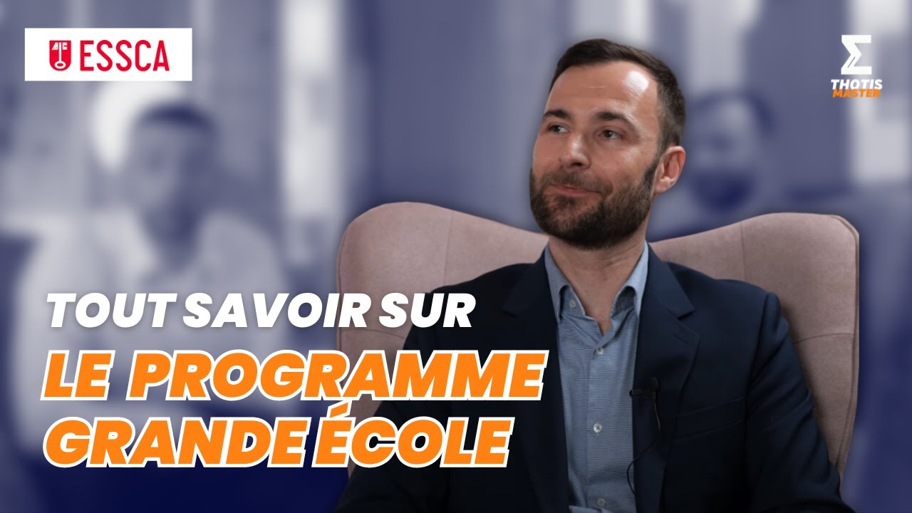 Le Programme Grande École de l'ESSCA - PGE