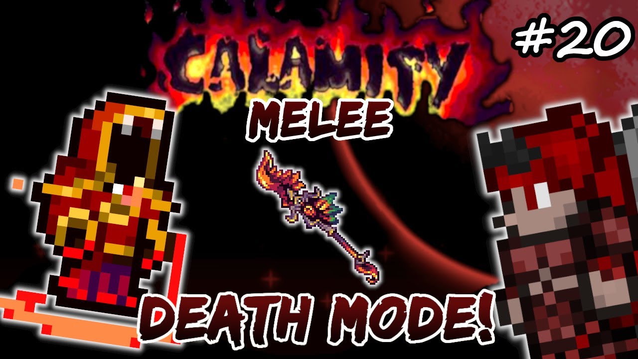 Supreme Calamitas in Death Mode! Terraria Calamity 2.0 | Melee Class Modded Let's Play #20