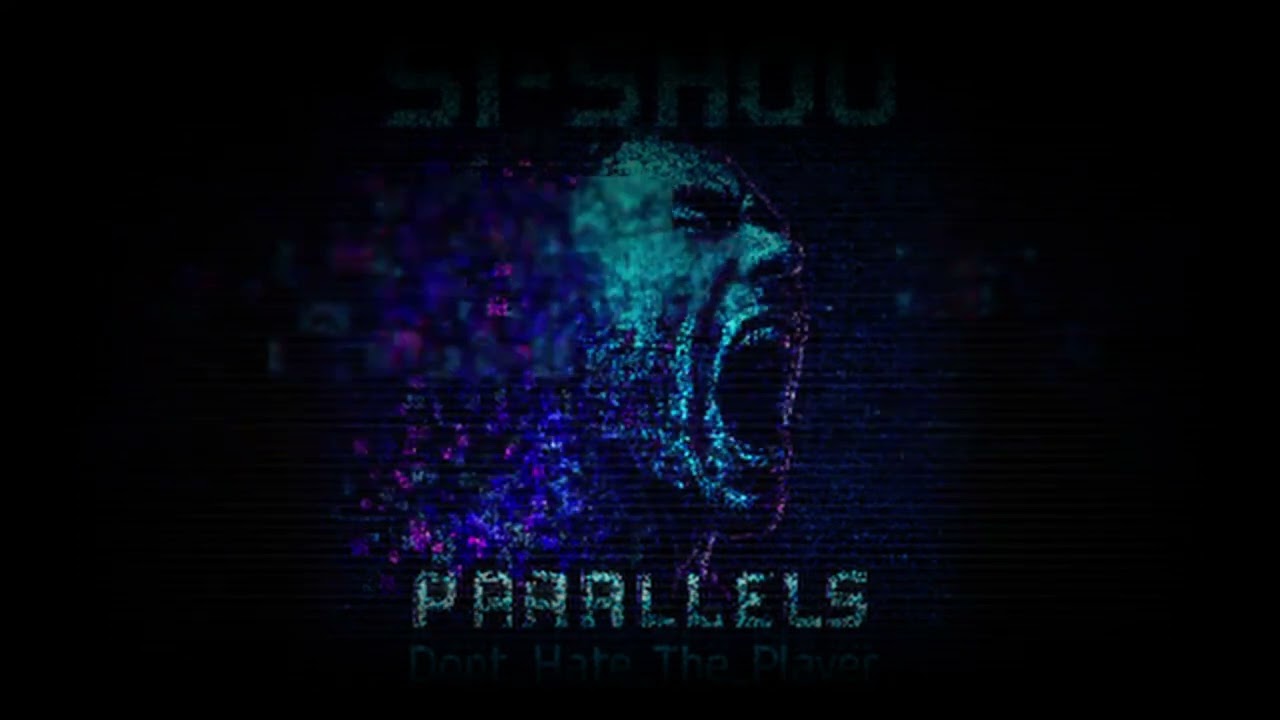 Si-Shou - Dont_Hate_The_Player - Parallels 2025 