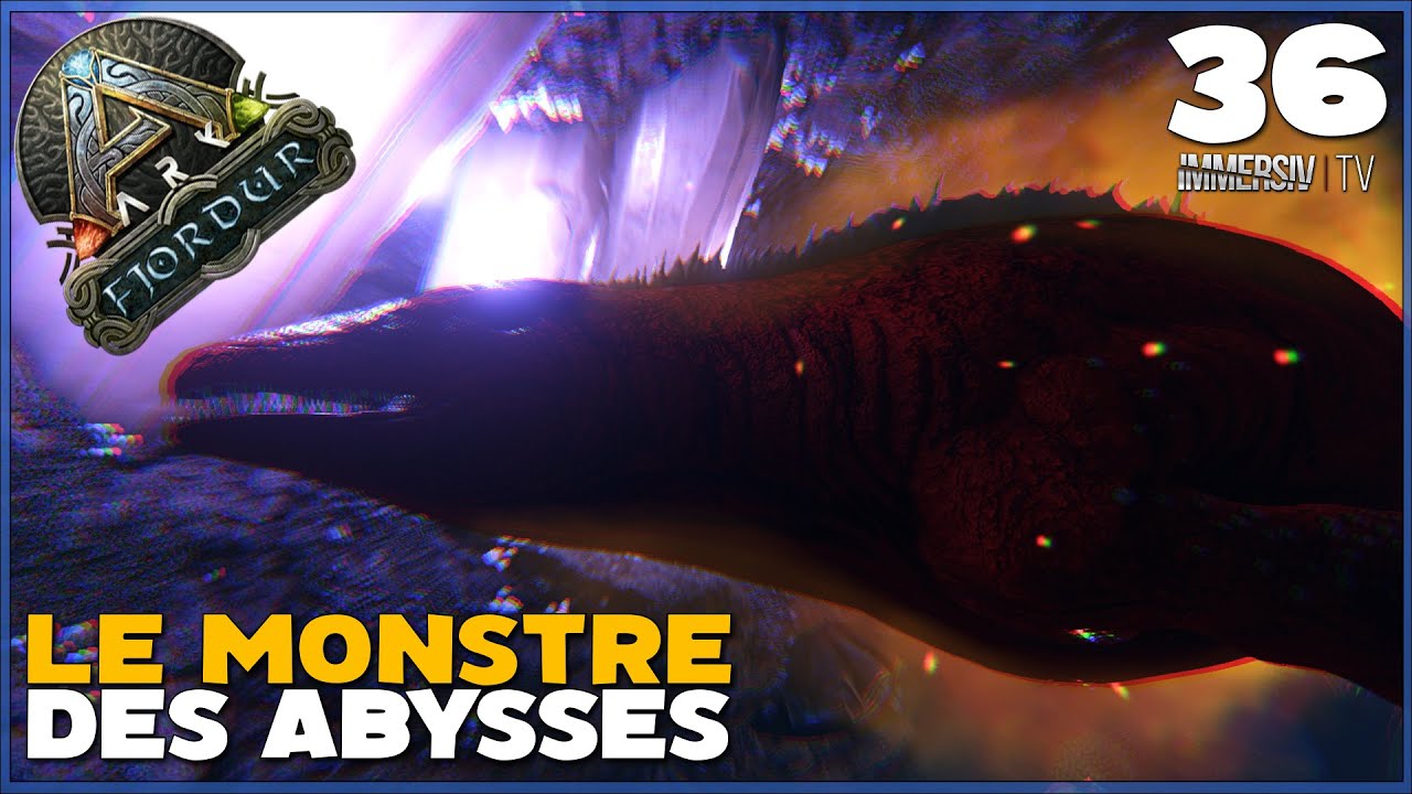 ARK FJORDUR FR | RENCONTRE AVEC LE MONSTRE DES ABYSSES | EP36