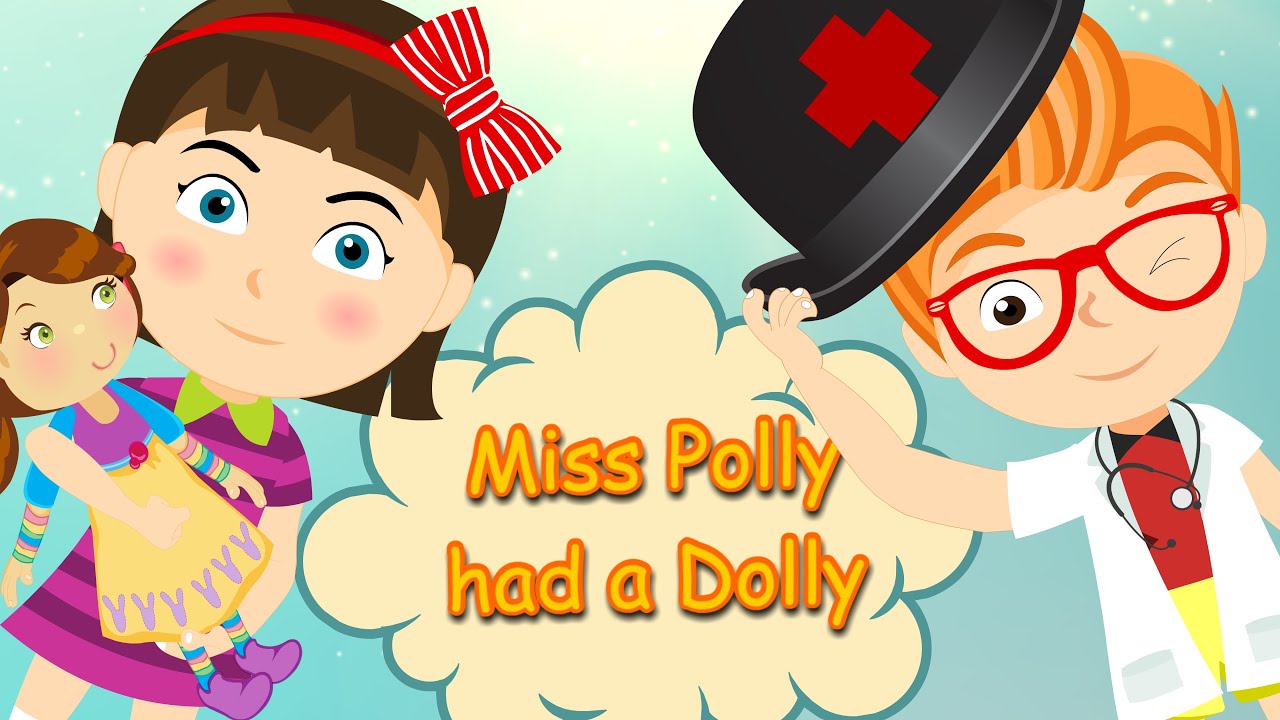 Miss Polly had a Dolly | Nursery Rhyme
