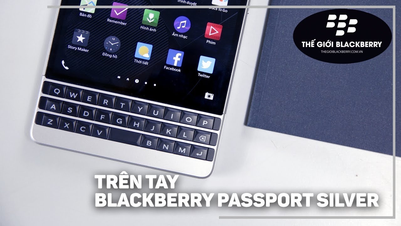 Giới thiệu BlackBerry PassPort Silver Edition - Trải nghiệm những nét mới