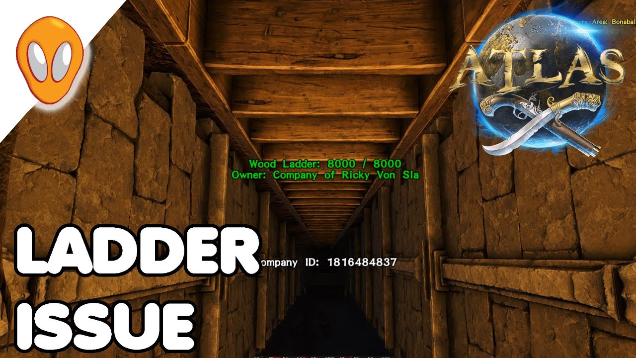 The Problem With Ladders | ATLAS Let's Play Ep 49
