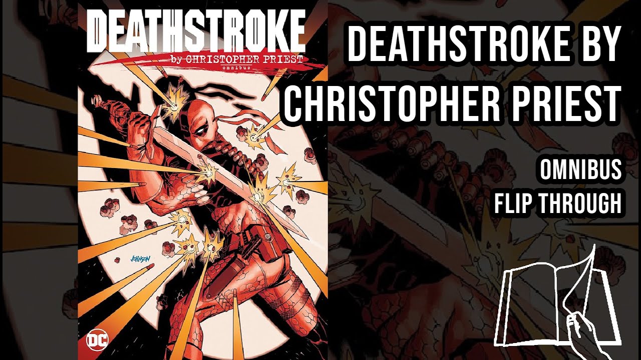 Deathstroke by Christopher Priest Omnibus
