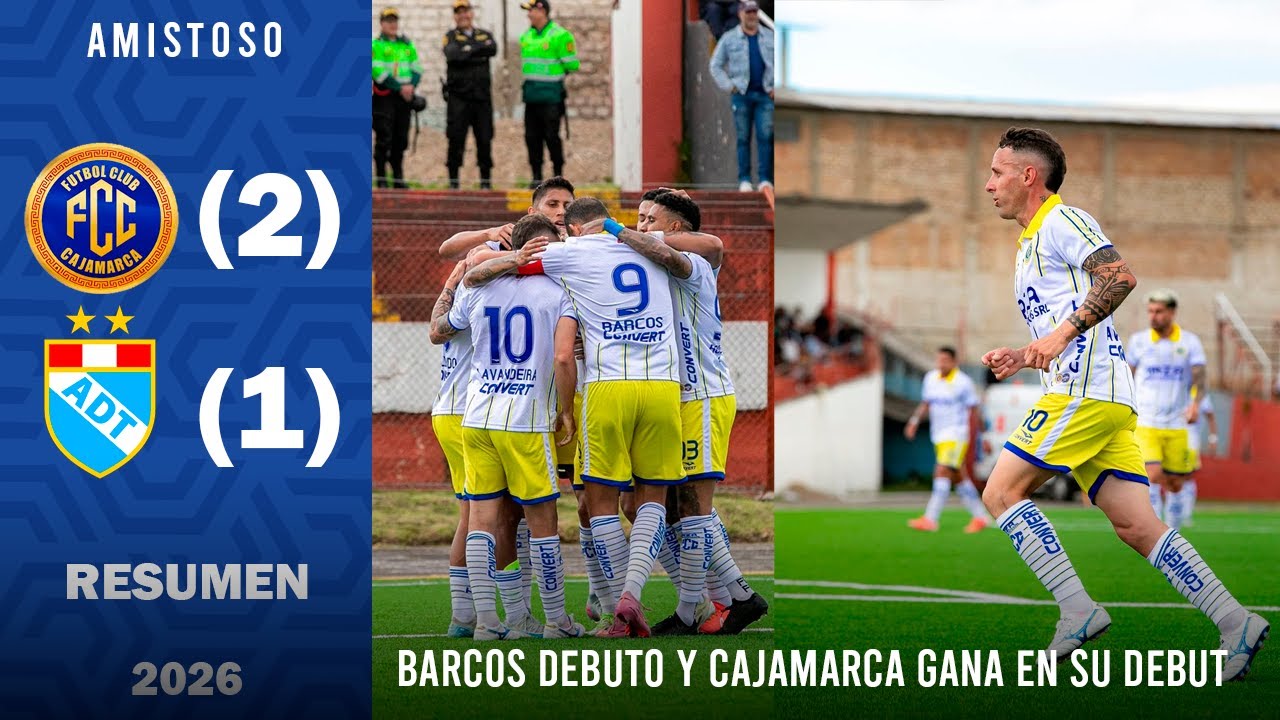 FC CAJAMARCA vs ADT TARMA (2-1) | RESUMEN - AMISTOSO NACIONAL 
