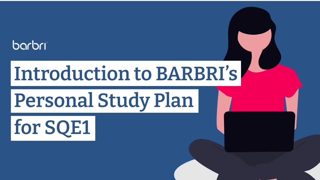Introduction to BARBRI&rsquo;s Personal Study Plan for SQE1 | BARBRI SQE Prep