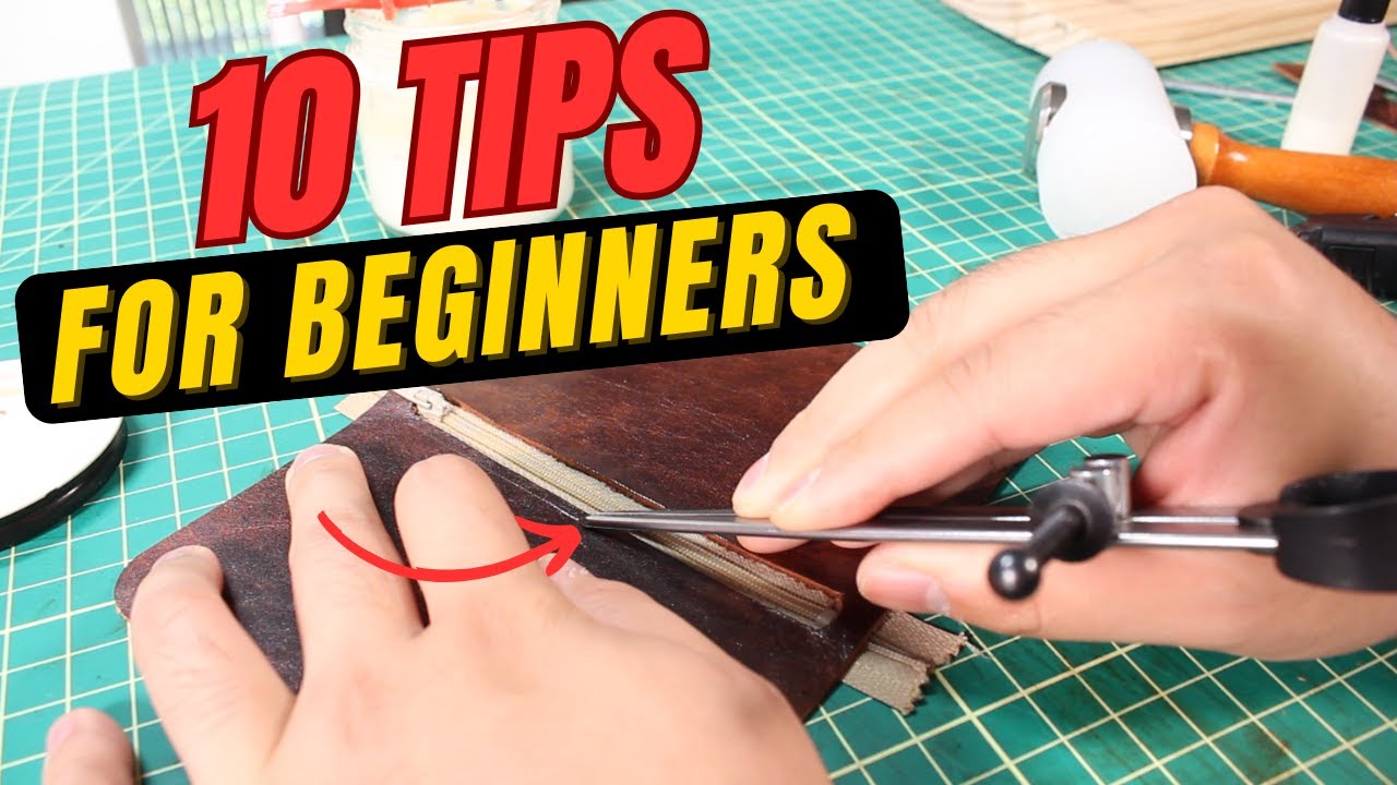 10 Leathercraft Tips That Instantly Improve Your Projects (Do These Every Time!)