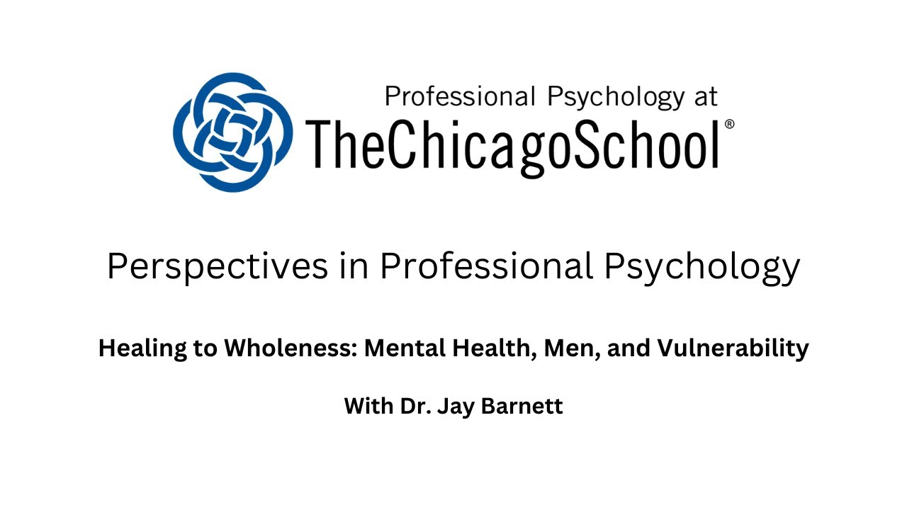 Healing to Wholeness: Dr. Jay Barnett on Mental Health, Men, and Vulnerability
