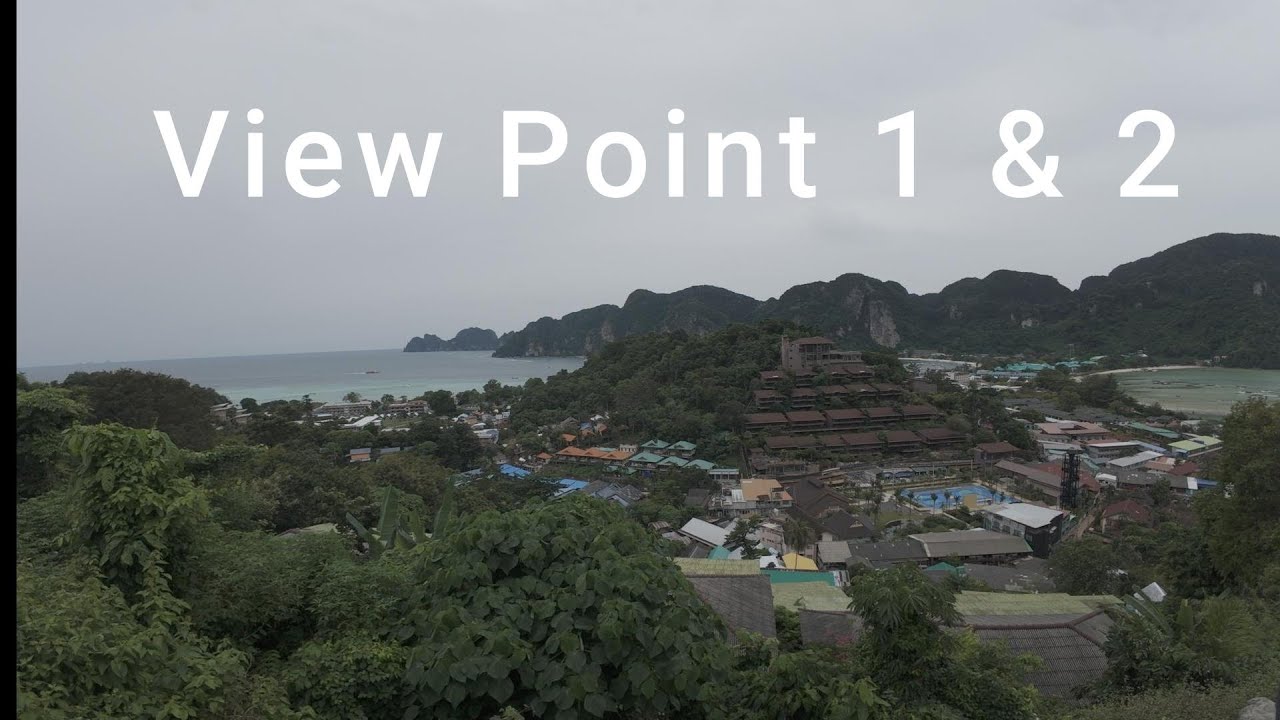 Phi Phi Island   View Point 1 & 2