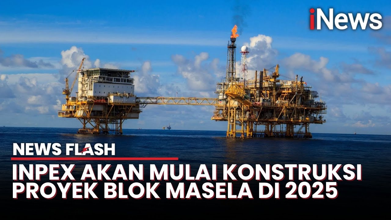Rosan Roeslani Ungkap Proyek Blok Masela Dimulai pada 2025 hingga 2030 | News Flash