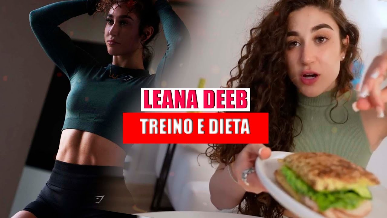 TREINO E DIETA - LEANA DEEB