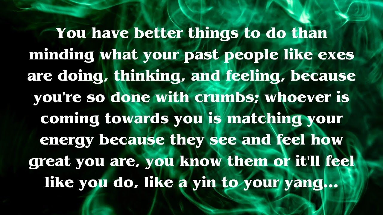 The one who matches your freak is coming (you know them), those you let go are watching closely