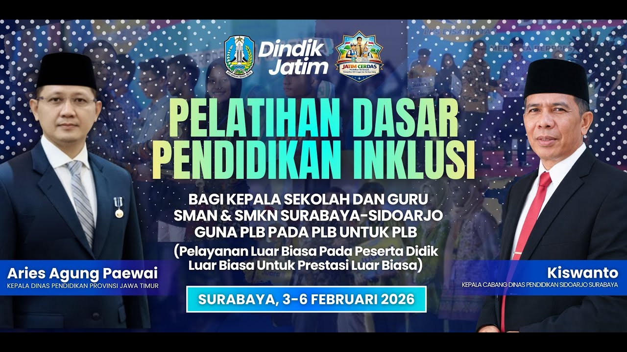 PENGUATAN KOMPETENSI KEPSEK & GURU MENUJU LAYANAN PENDIDIKAN INKLUSIF YANG PROFESIONAL DAN BERDAMPAK