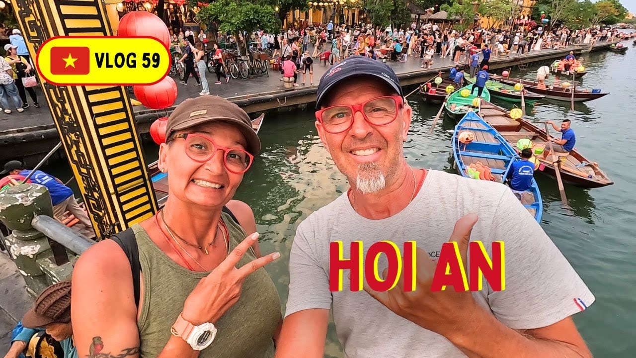 ON PROFITE UN MAX À HOI AN - VIETNAM 🇻🇳 VLOG 59