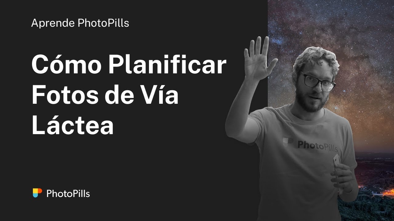 Cómo Planificar Cualquier Foto de Vía Láctea que Imagines