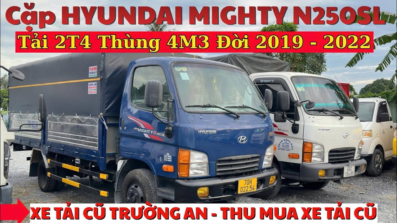 Cặp HYUNDAI MIGHTY N250SL Đời 2019 - 2022 Khởi Nghiệp 