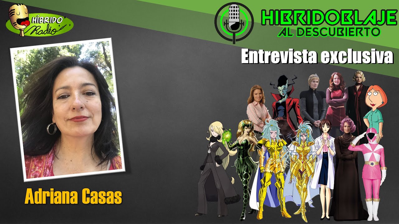 Entrevista a Adriana Casas | Hibridoblaje al Descubierto | Cap. #11 T3