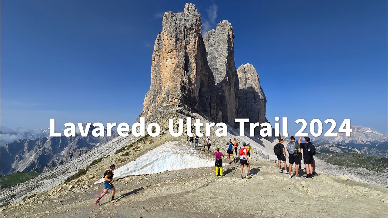 Lavaredo Ultra Trail 2024 #Lavaredo120k