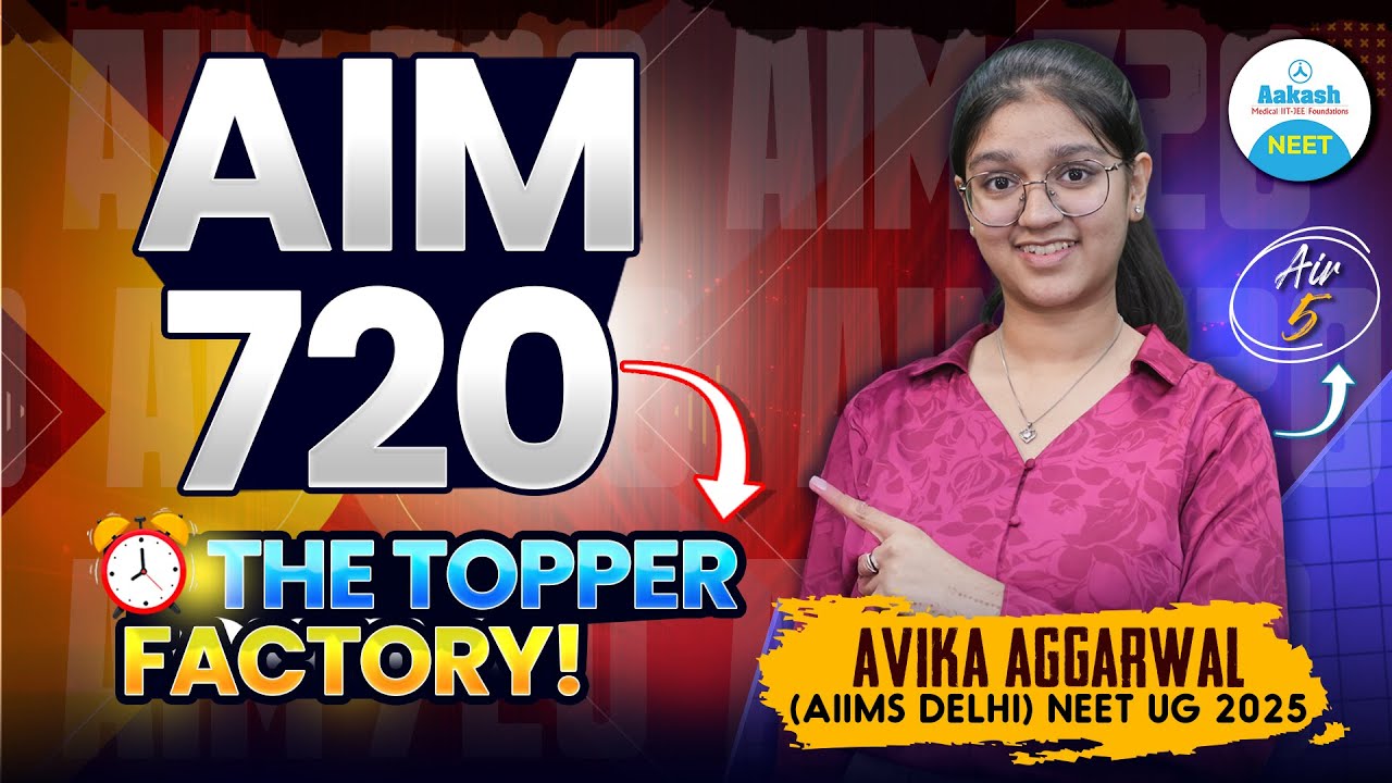 AIM 720: Inside the Topper Factory | AIR 5 NEET UG 2025 | AIIMS Delhi