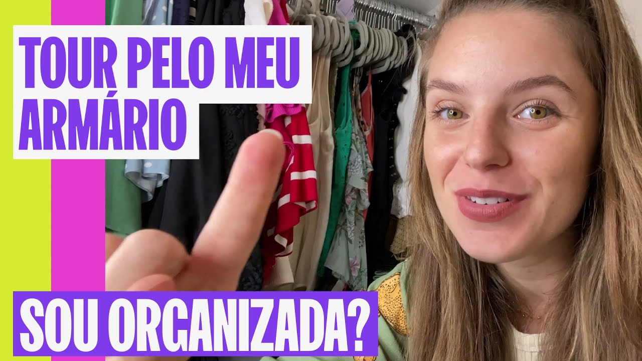 TOUR PELO MEU GUARDA ROUPA E DICAS DE ORGANIZAÇÃO
