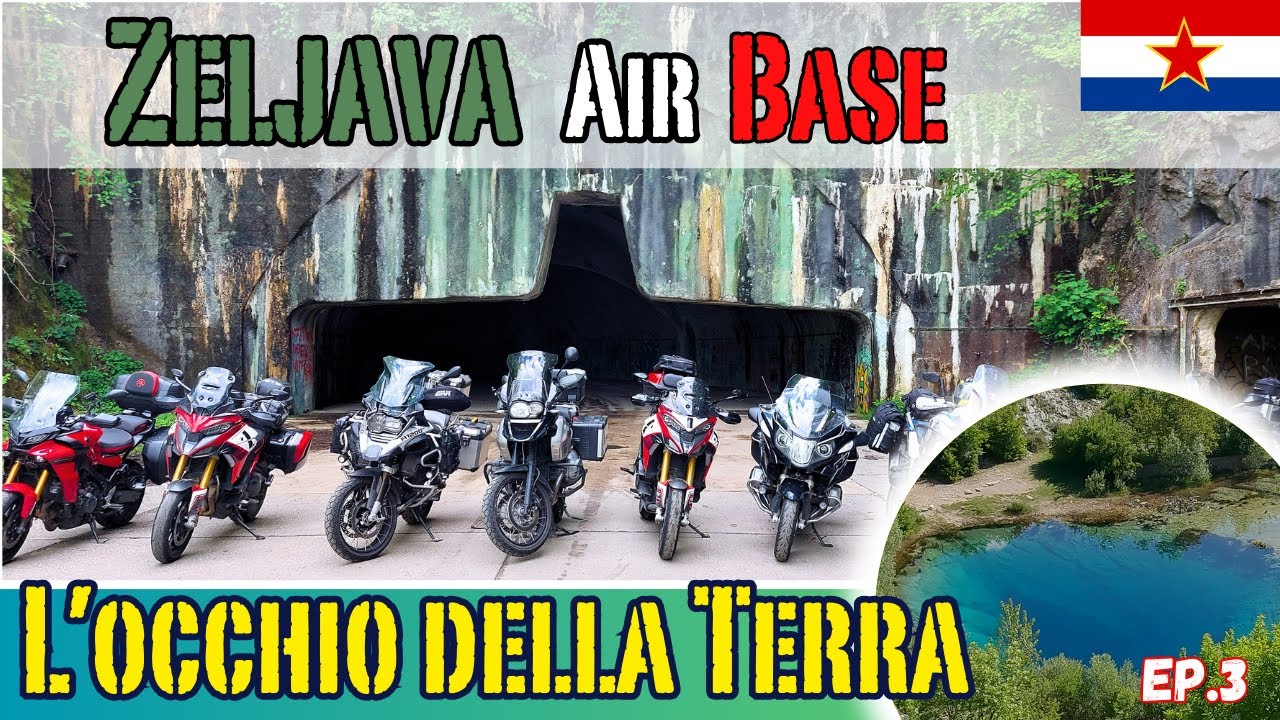 MOTOTOUR CROAZIA BOSNIA Ep.3: L'Occhio della Terra 🧿🌎 e la Base Aerea Militare di Zeljava 🛩️